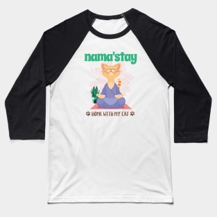 Nama'Stay Cat Baseball T-Shirt